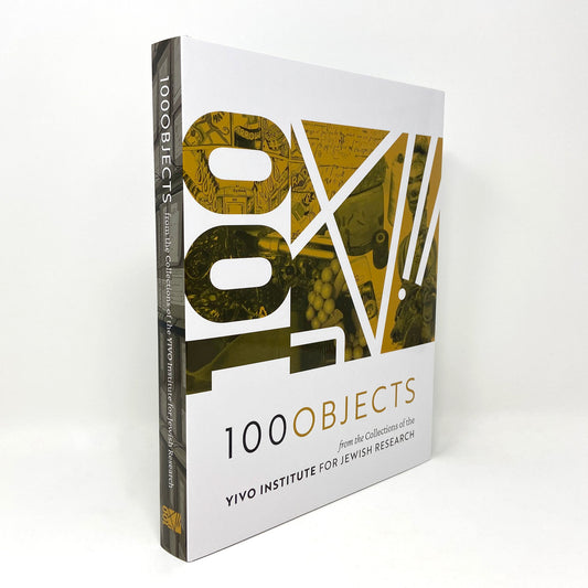 100 Objects from the Collections of the YIVO Institute for Jewish Research