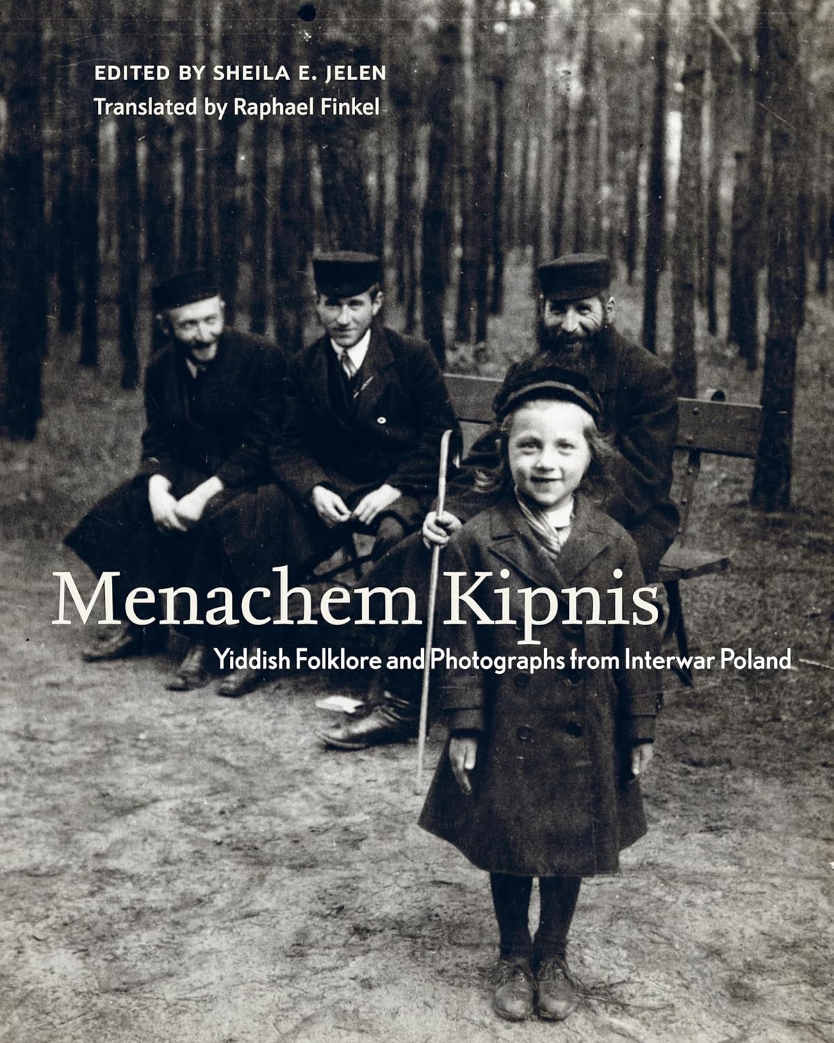 (PREORDER) Menachem Kipnis: Yiddish Folklore and Photographs from Interwar Poland