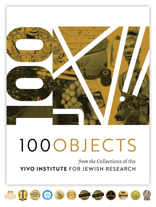100 Objects from the Collections of the YIVO Institute for Jewish Research