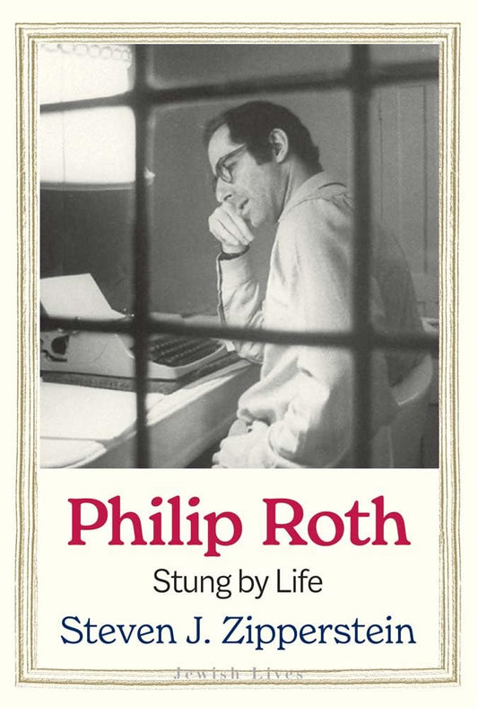 (PREORDER) Philip Roth: Stung by Life