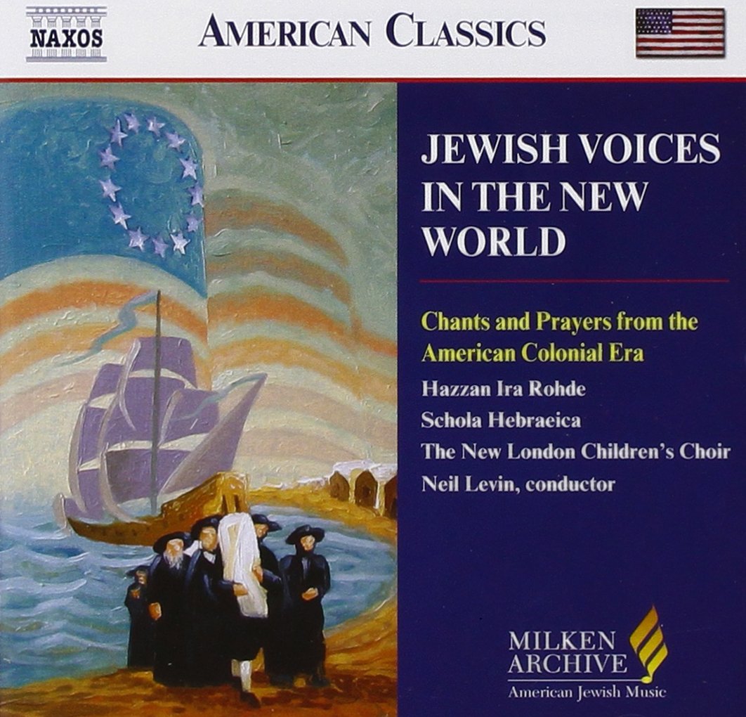 Jewish Voices in the New World : Chants and Prayers from the American Colonial Era CD