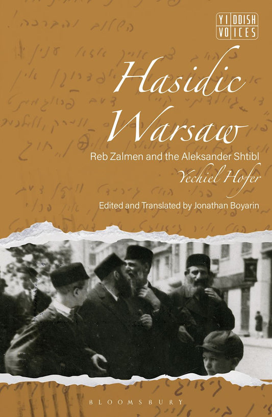 (PREORDER) Hasidic Warsaw: Reb Zalmen and the Aleksander Shtibl