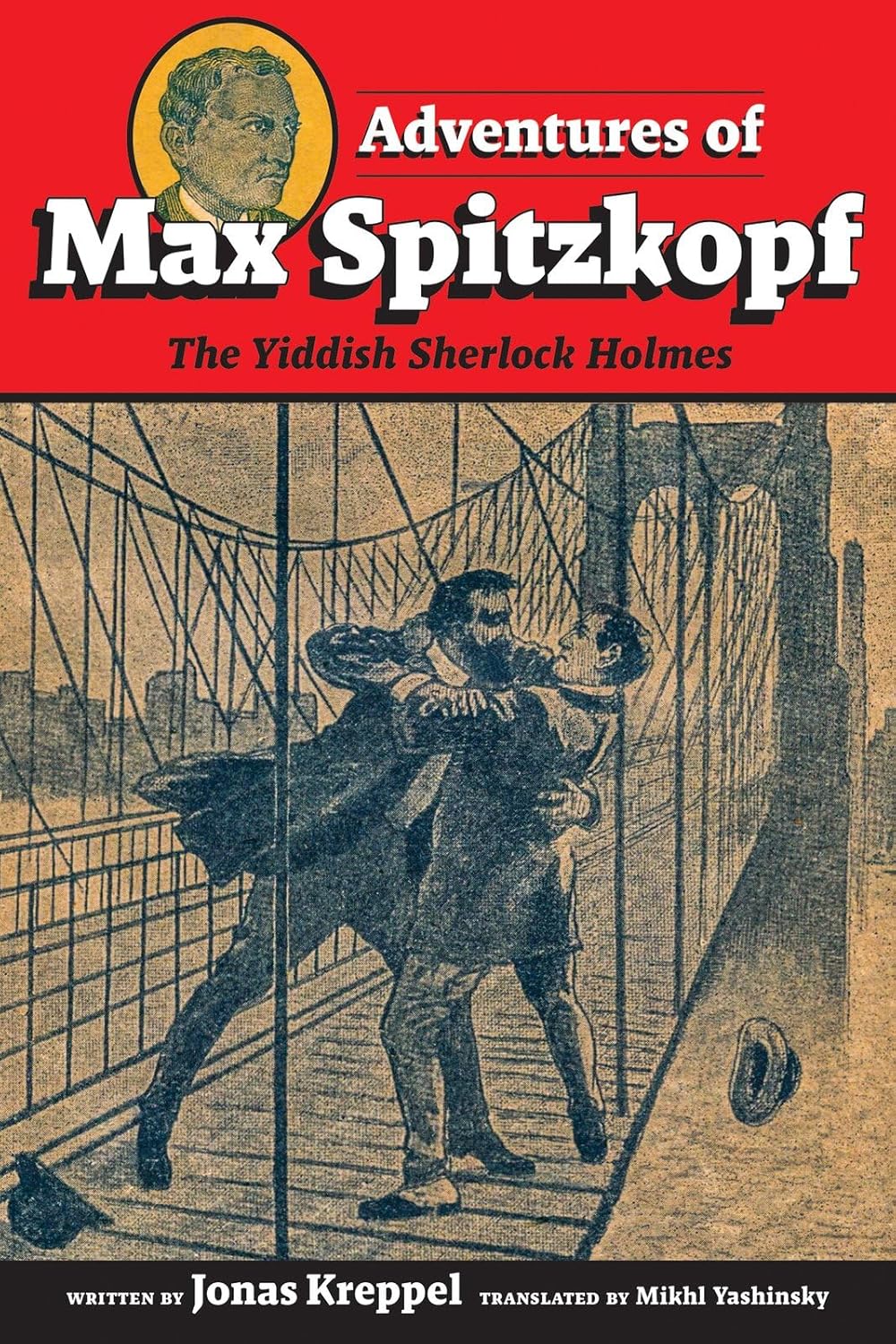 Adventures of Max Spitzkopf: The Yiddish Sherlock Holmes