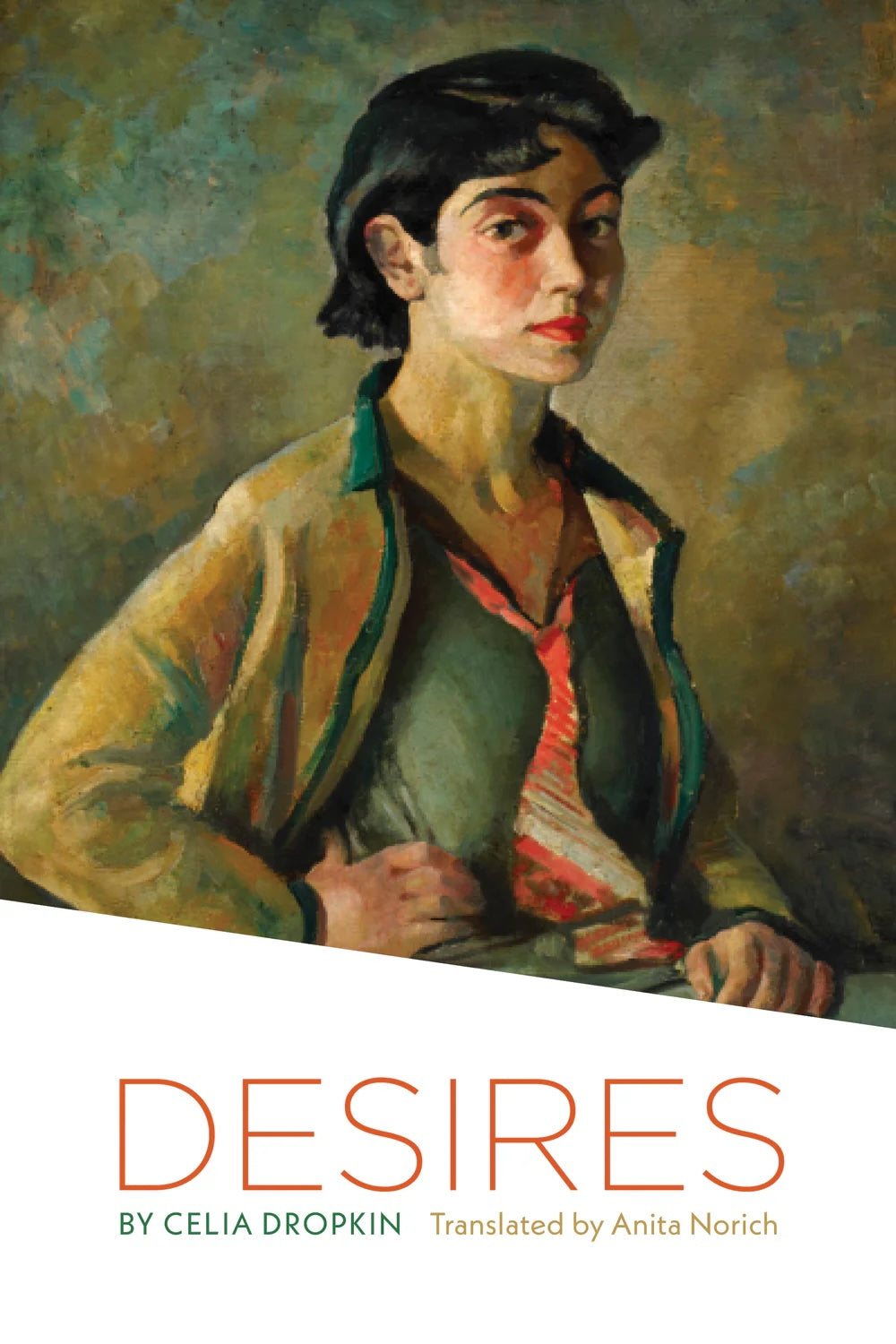 Desires by Celia Dropkin (Signed Copy)