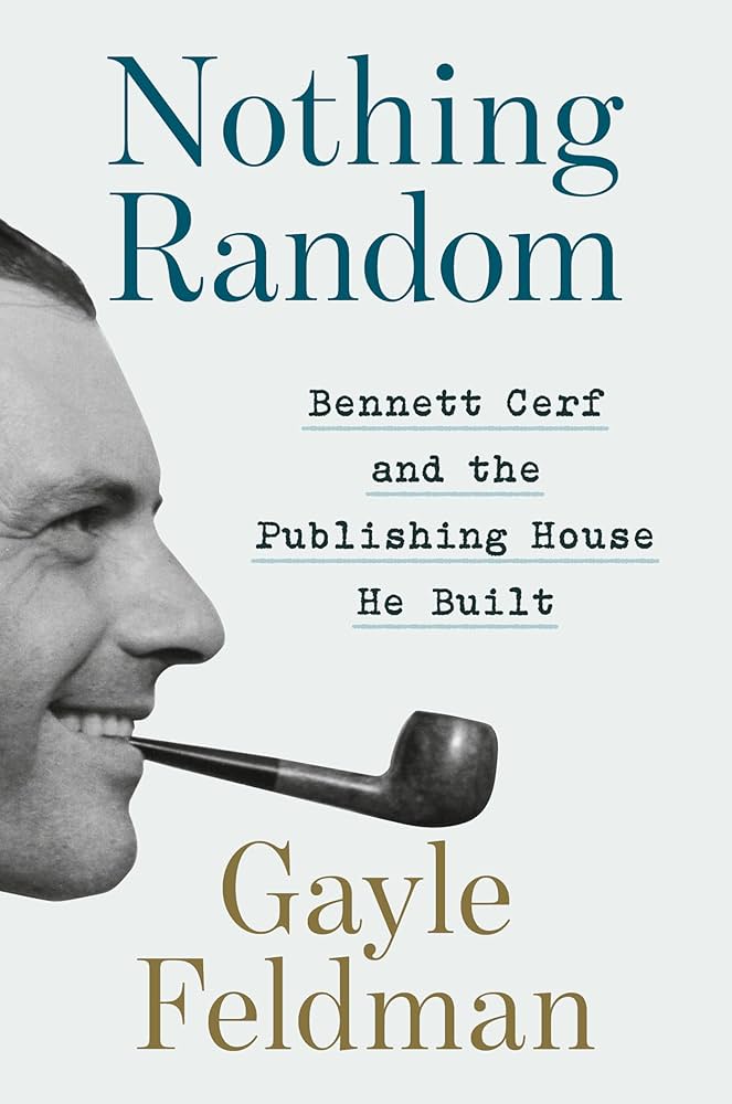Nothing Random: Bennett Cerf and the Publishing House He Built