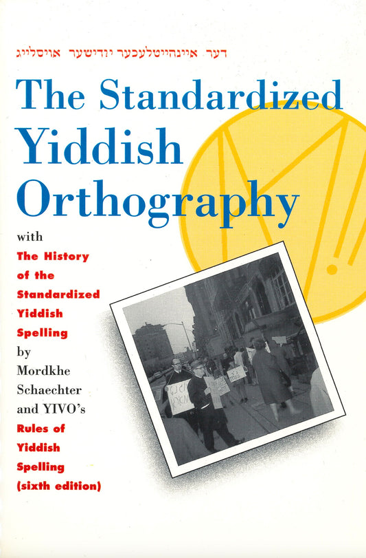 The Standardized Yiddish Orthography