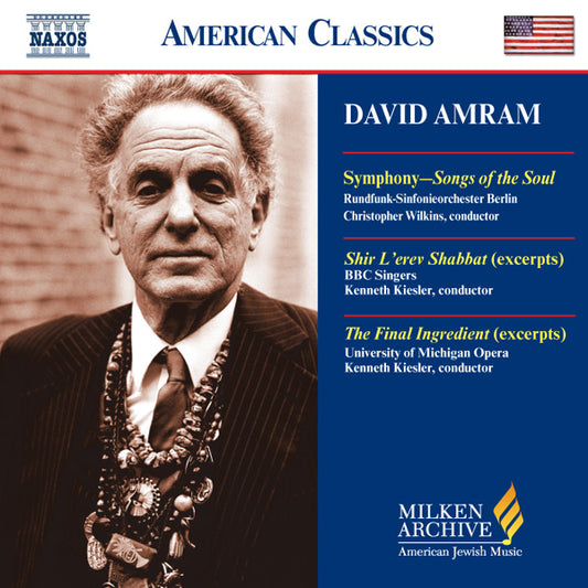 David Amram : Songs of the Soul - Shir l'erev shabbat CD - The Final Ingredient