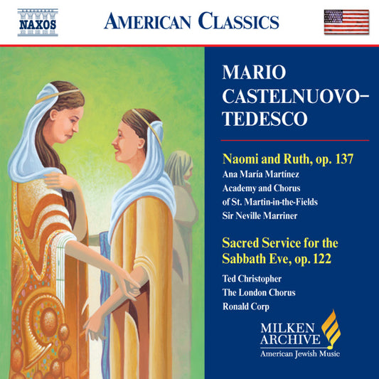 Mario Castelnuovo-Tedesco : Naomi & Ruth - Sacred Service CD