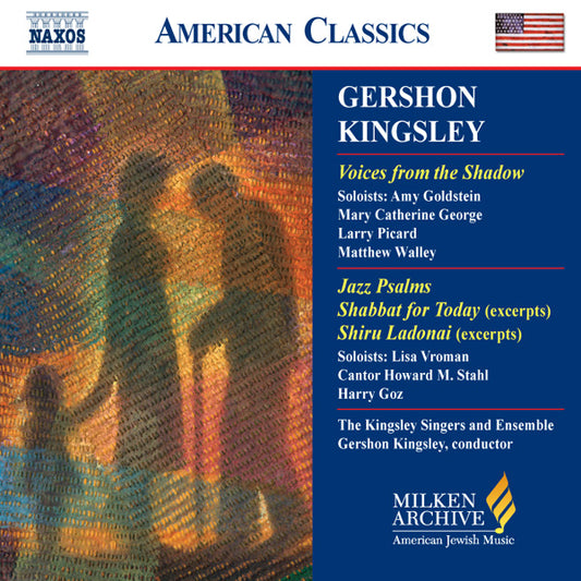Gershon Kingsley : Voices from the Shadow - Jazz Psalms - Shabbat for Today - Shiru Ladonai CD