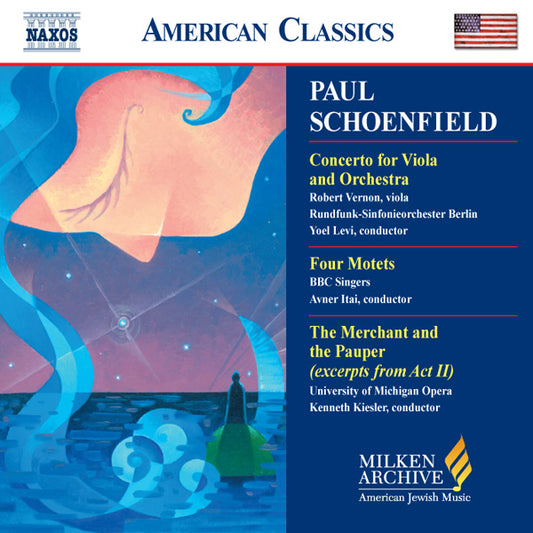 Paul Schoenfield : Concerto for Viola & Orchestra - Four Motets - The Merchant & the Pauper CD