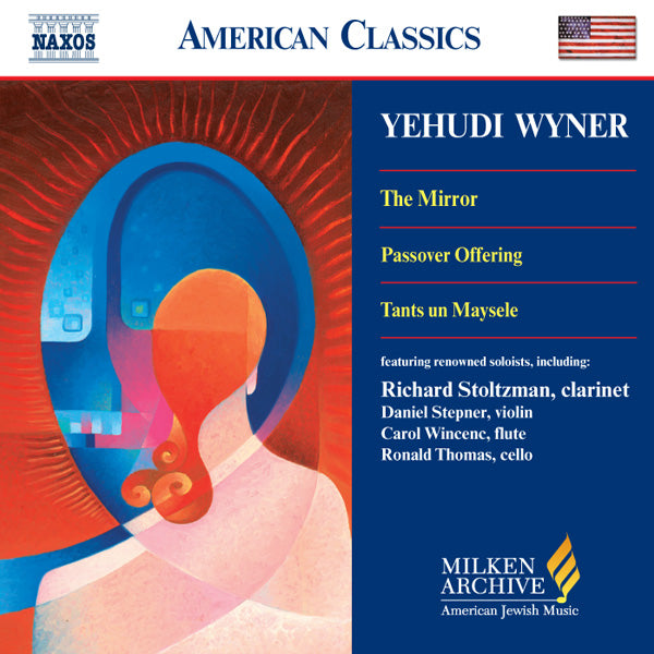 Yehudi Wyner : The Mirror - Passover Offering - Tants un maysele CD